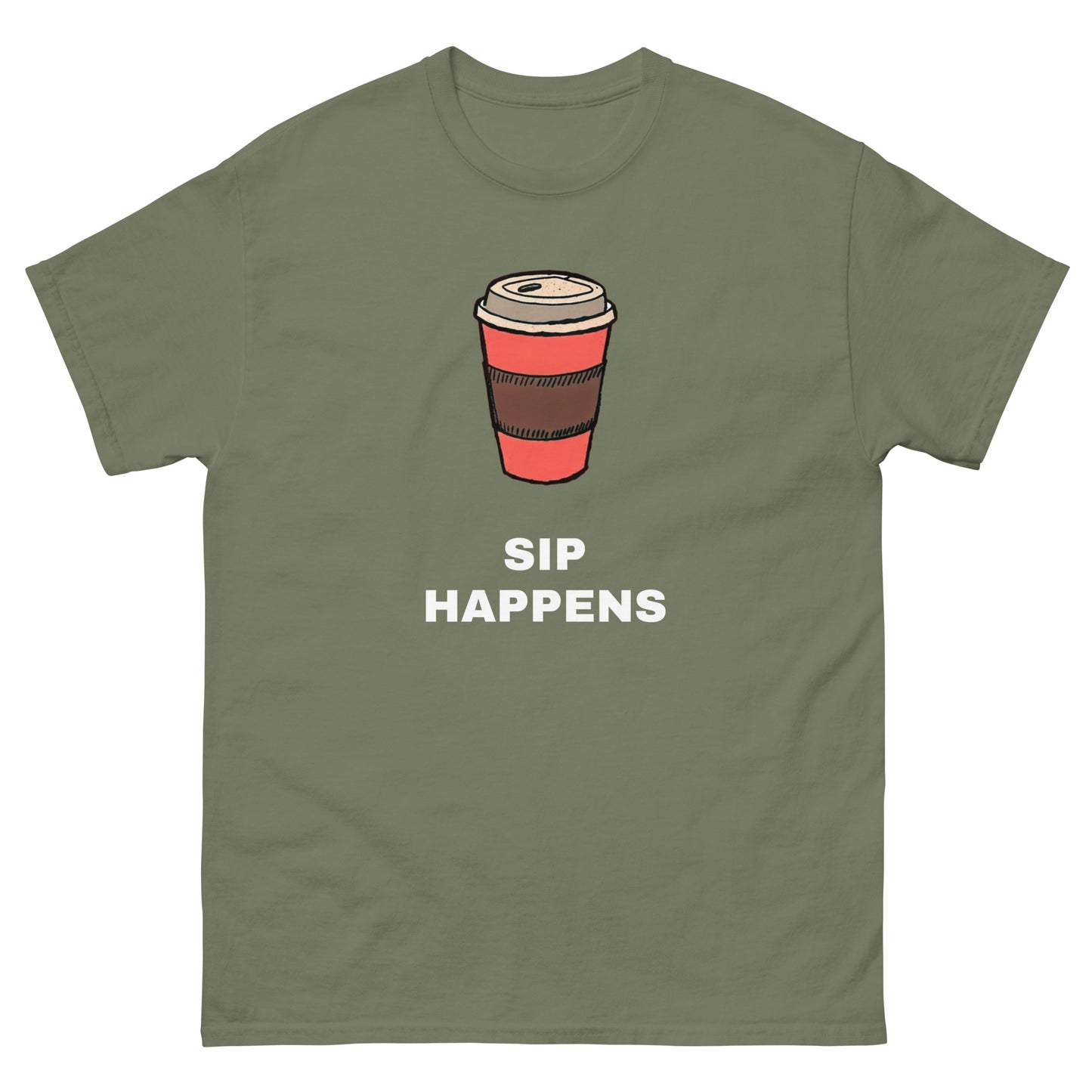 Sip Happens - T-Shirt