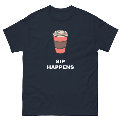Sip Happens - T-Shirt
